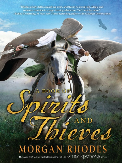 Title details for A Book of Spirits and Thieves by Morgan Rhodes - Available